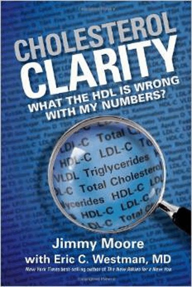 Jimmy Moore - Cholesterol Clarity, Inbunden