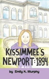 bokomslag Kissimmee's Newport: 1894