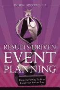 bokomslag Results-Driven Event Planning