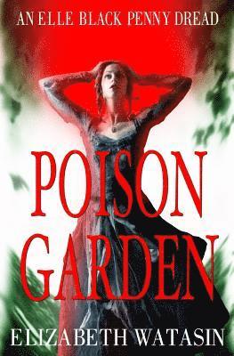 Poison Garden 1