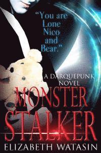 bokomslag Monster Stalker: A Darquepunk Novel