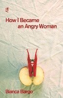 bokomslag How I Became an Angry Woman