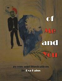 bokomslag Of Me and You (Poems 2010-2013)