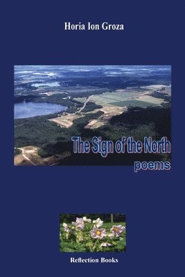 bokomslag The Sign of the North: Poems