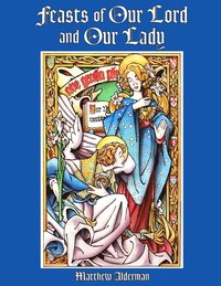 bokomslag Feasts of Our Lord and Our Lady Coloring Book