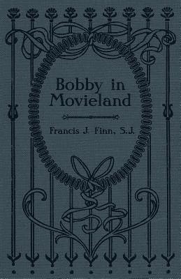 Bobby in Movieland