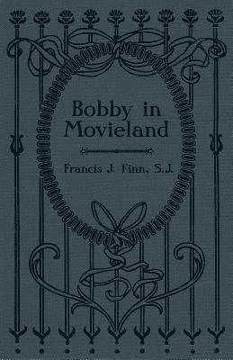 Bobby in Movieland 1