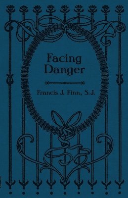 Facing Danger 1