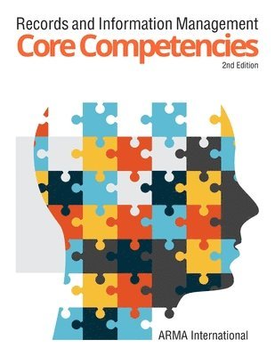 bokomslag Records and Information Management Core Competencies