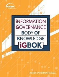 bokomslag Information Governance Body of Knowledge (IGBOK)