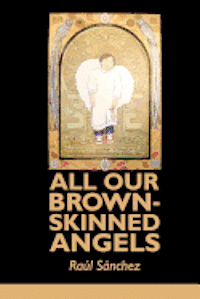 bokomslag All Our Brown-Skinned Angels