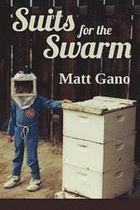 Matt Gano, Lana Hechtman Ayers - Suits For the Swarm, Häftad