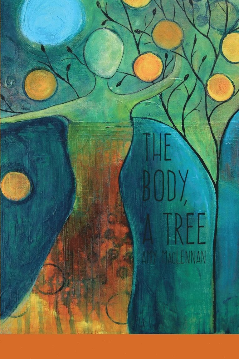 The Body, A Tree 1