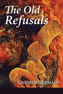 The Old Refusals 1