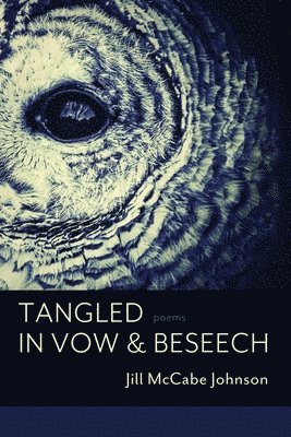 Tangled in Vow & Beseech 1