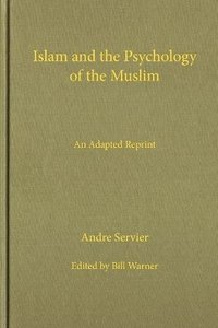 bokomslag Islam and the Psychology of the Muslim