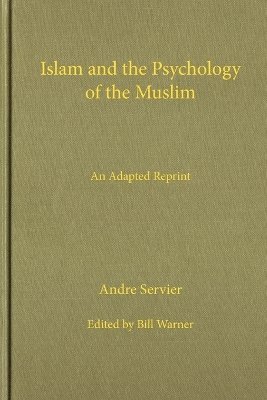 bokomslag Islam and the Psychology of the Muslim