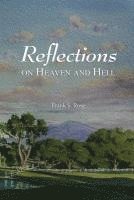 bokomslag Reflections on Heaven and Hell