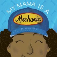 bokomslag My Mama Is a Mechanic