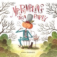 bokomslag Mr. Pumpkin's Tea Party