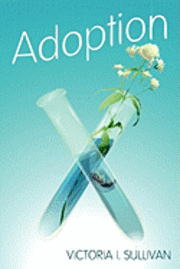 Victoria I. Sullivan - Adoption, Häftad