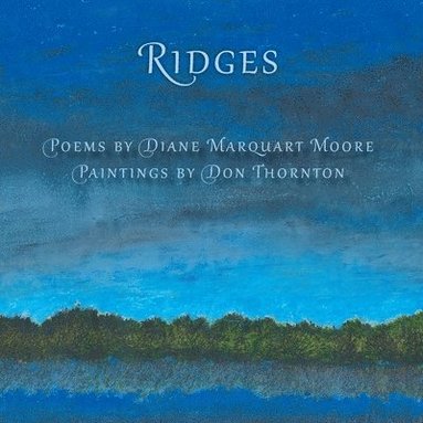 Diane M Moore - Ridges, Häftad