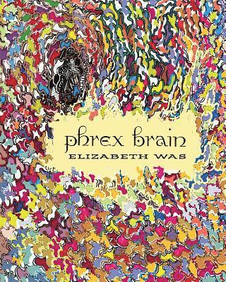 Phrex Brain 1