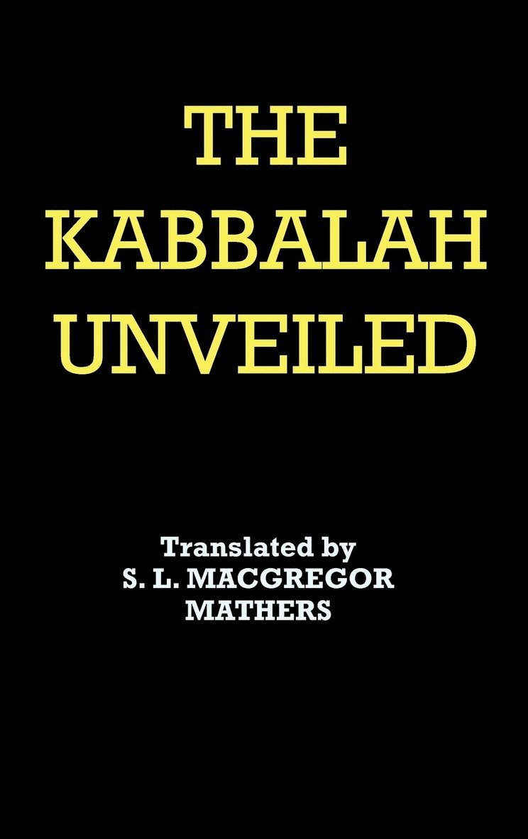 The Kabbalah Unveiled 1