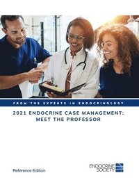 bokomslag 2021 Endocrine Case Management: Meet the Professor