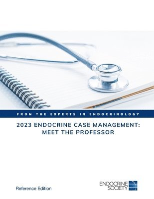 Endocrine Society, Stephen M. Rosenthal, Stephen M Rosenthal - Endocrine Case Management 2023, Häftad