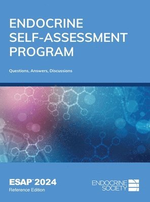 bokomslag Endocrine Self-Assessment Program Questions, Answers, and Discussions (ESAP 2024)