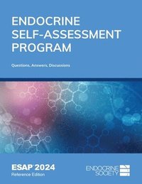 bokomslag Endocrine Self-Assessment Program Questions, Answers, and Discussions (ESAP 2024)