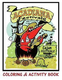 bokomslag Acadiana Festivals Coloring & Activity Book