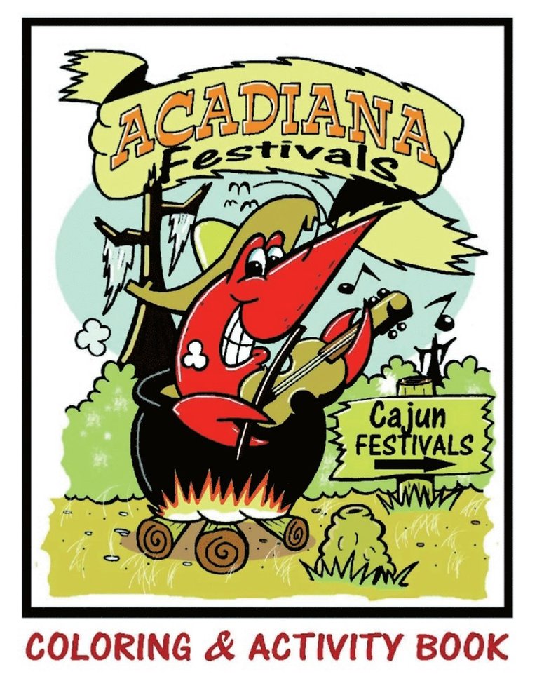 Acadiana Festivals Coloring & Activity Book 1