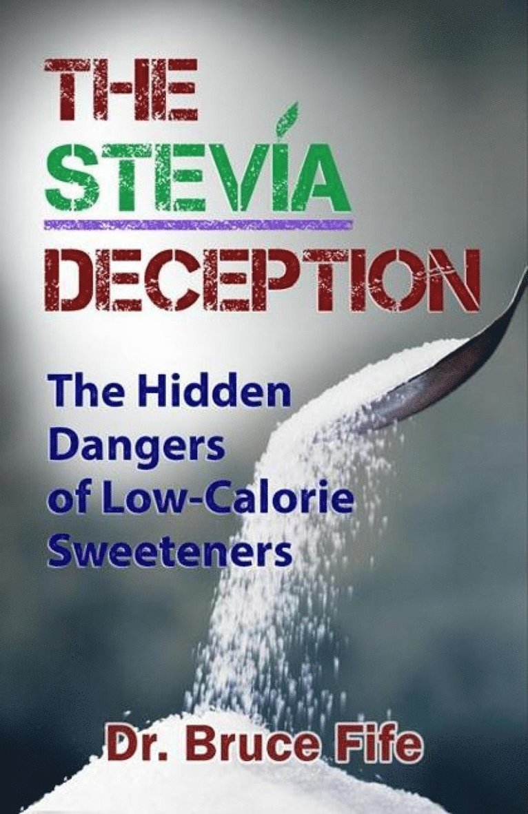 Stevia Deception 1