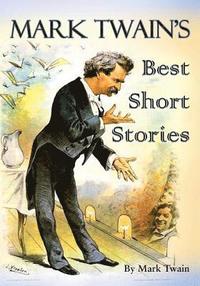 bokomslag Mark Twain's Best Short Stories