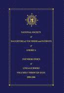 National Society of Daughters of Founders and Patriots of America Founders Index of Lineage Books Vol I-XXXX 1