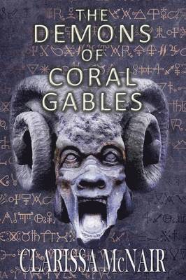 Clarissa McNair - Demons of Coral Gables, Häftad
