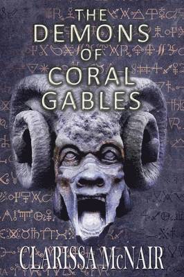 The Demons of Coral Gables 1