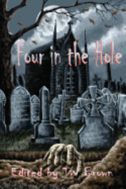 Bill Blume, Tw Brown - Four in the Hole, Häftad