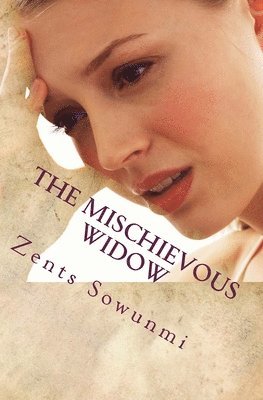 The Mischievous Widow 1