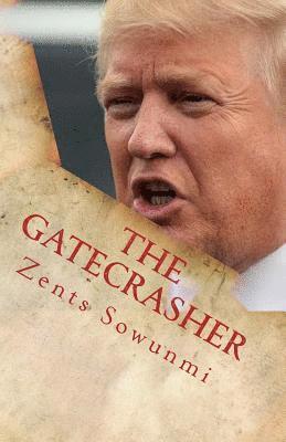 The Gatecrasher: True Hacks 1