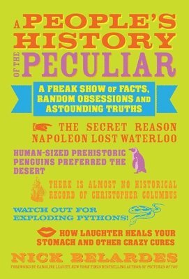 Nick Belardes - People's History of the Peculiar, Häftad