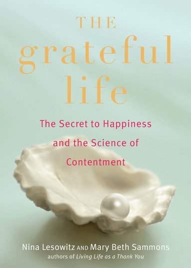 Nina Lesowitz, Mary Beth Sammons - Grateful Life, Häftad