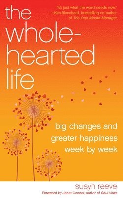 The Wholehearted Life 1