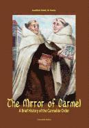 Joachim Smet, William Joseph Harry - Mirror of Carmel, Inbunden