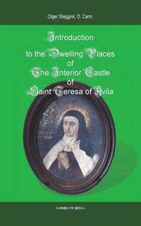 bokomslag Introduction to the Dwelling Places of the Interior Castle of Saint Teresa of Avila