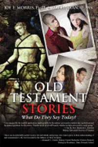 bokomslag Old Testament Stories: What Do They Say Today?