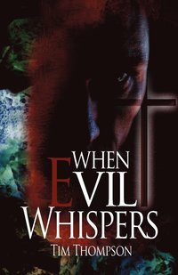 bokomslag When Evil Whispers