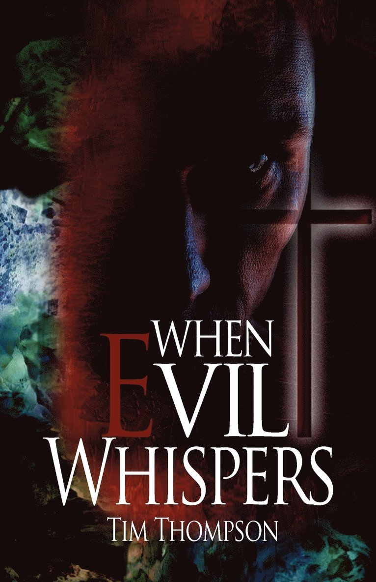 When Evil Whispers 1